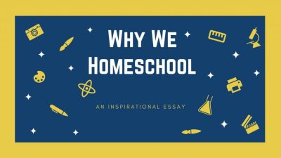 Why-We-Homeschool-1024x577-1